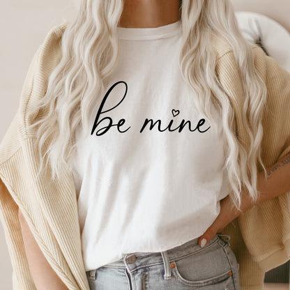 Be Mine SVG, Valentine Quotes Vector, Valentines Day Heart Dxf file, Love Valentines PNG, Be mine Valentine shirt Cut files Digital Download