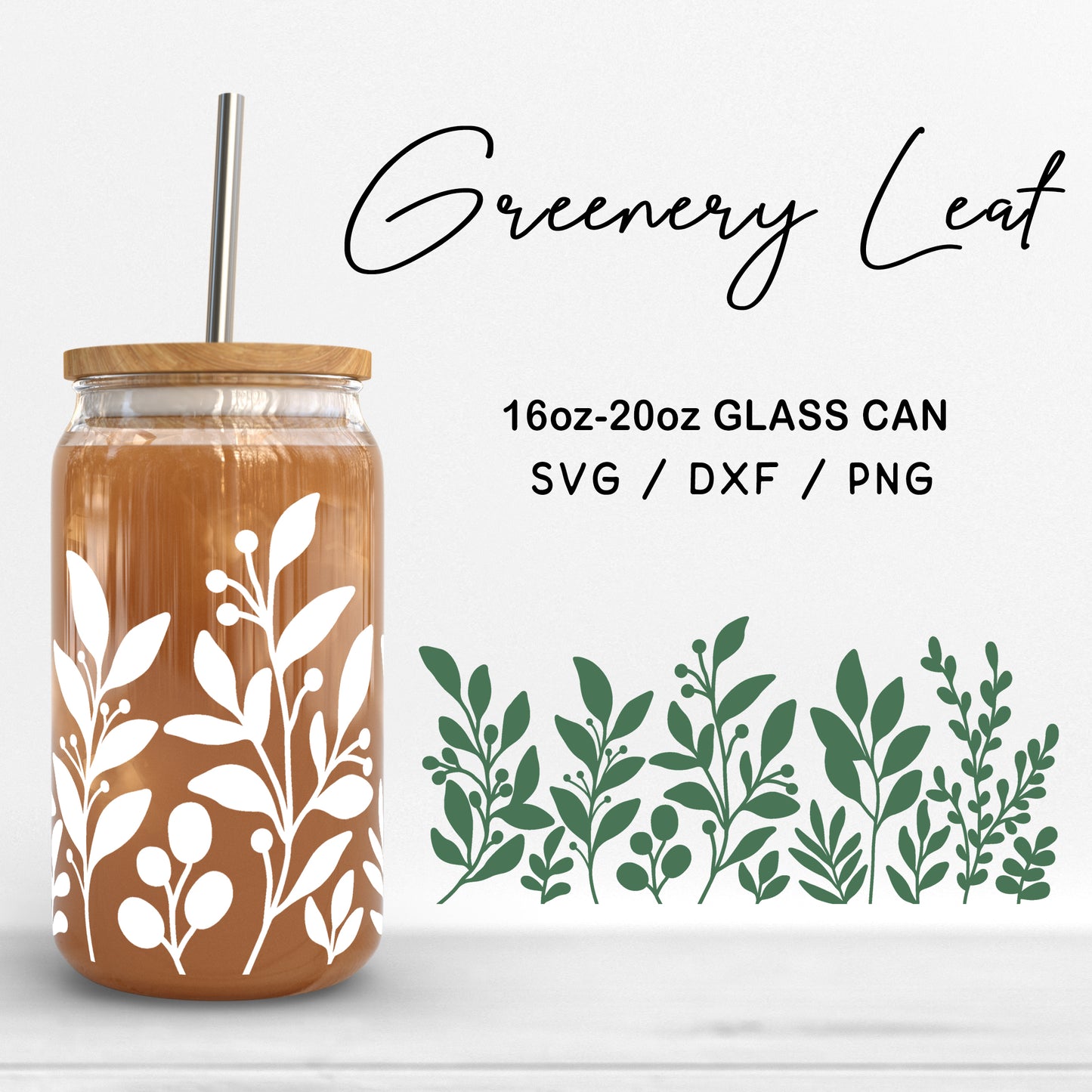 Glass 16oz | 20oz Greenery Leaf Svg Files, Leaves Pattern Glass Wrap, Botanical Clipart, Leaves SVG, Leaf Glass Cut Files Digital Download