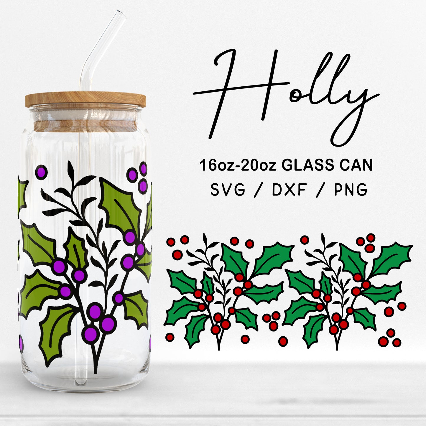 Glass 16oz | 20oz Christmas Holly Svg Files, Winter Plants Print Can Glass Wrap, Holly Leaves Pattern Glass Cut Files Digital Download