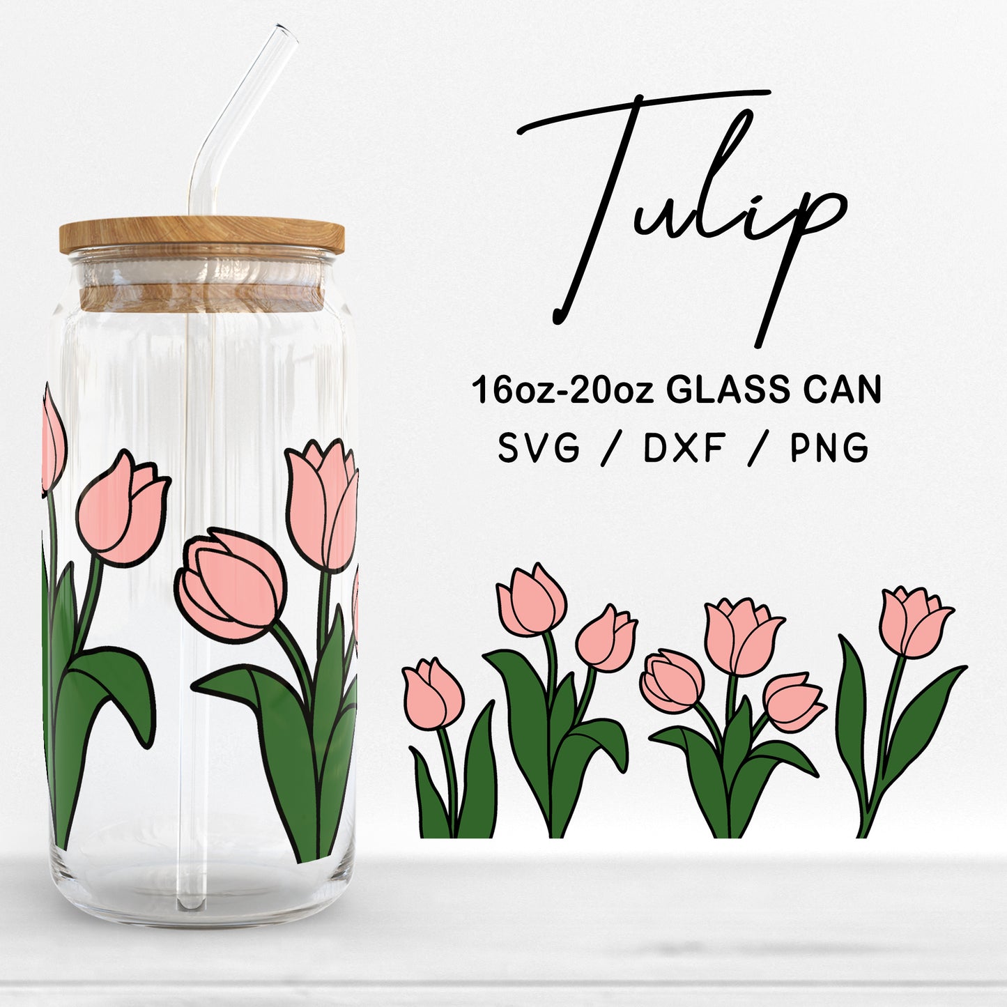 Glass 16oz | 20oz Tulip Svg Files, Tulip Glass Wrap, Floral Clipart, Flower Pattern Glass Wrap SVG, Tulip Print Cut Files Digital Download