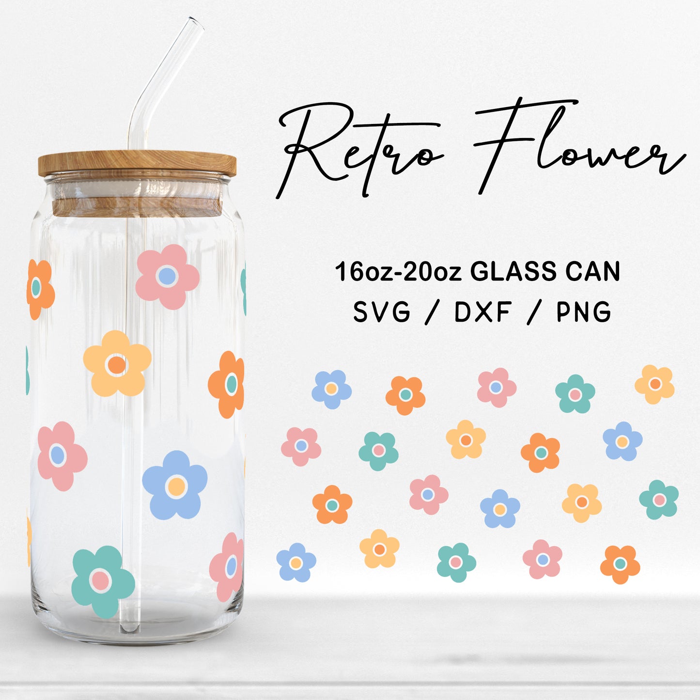 Glass 16oz | 20oz Retro Flower Svg Files, Flowers Glass Wrap, Floral Clipart, Flower Print Glass Cut Files Digital Download