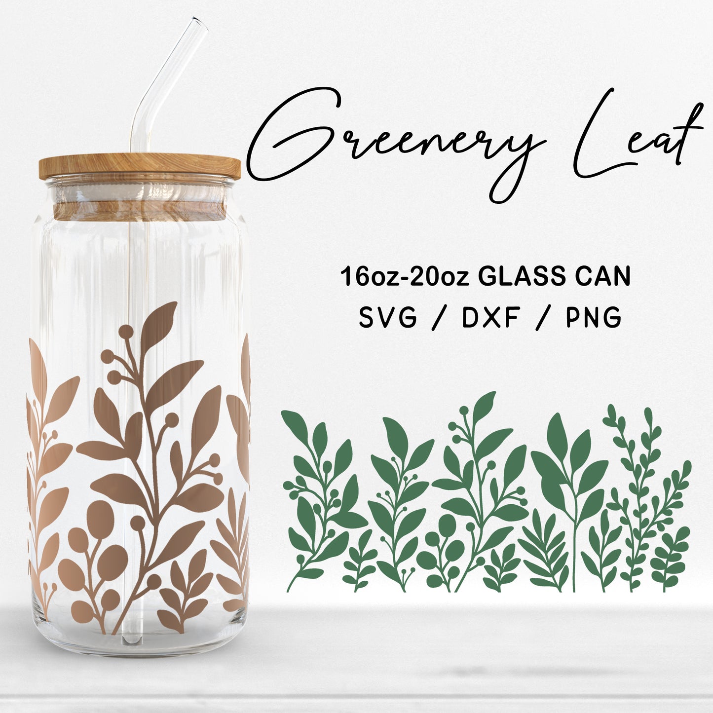 Glass 16oz | 20oz Greenery Leaf Svg Files, Leaves Pattern Glass Wrap, Botanical Clipart, Leaves SVG, Leaf Glass Cut Files Digital Download