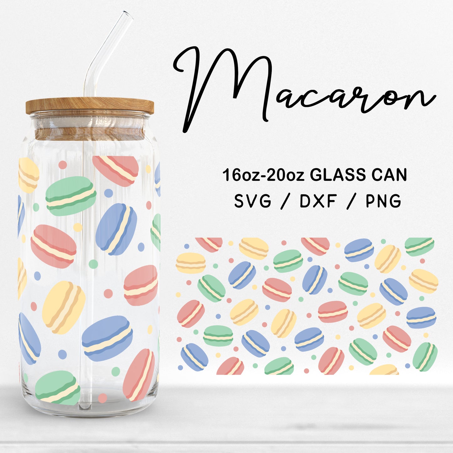 Glass 16oz | 20oz Macaron Svg Files, Macaron Cookies Print Glass Wrap, Macaroon Bakery Clipart, Sweet Dessert Cutting Files Digital Download