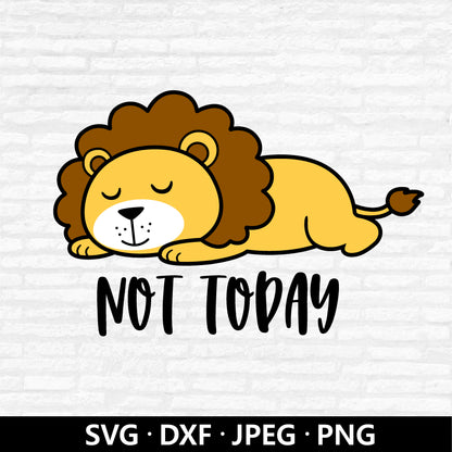 Not Today Lion (Digital Download)