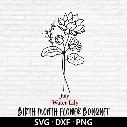 Birth Month Flower Bouquet Svg, Floral Svg, Birth Month Flower, July flower, Water Lily svg, Flower Bouquet cut files Digital Download