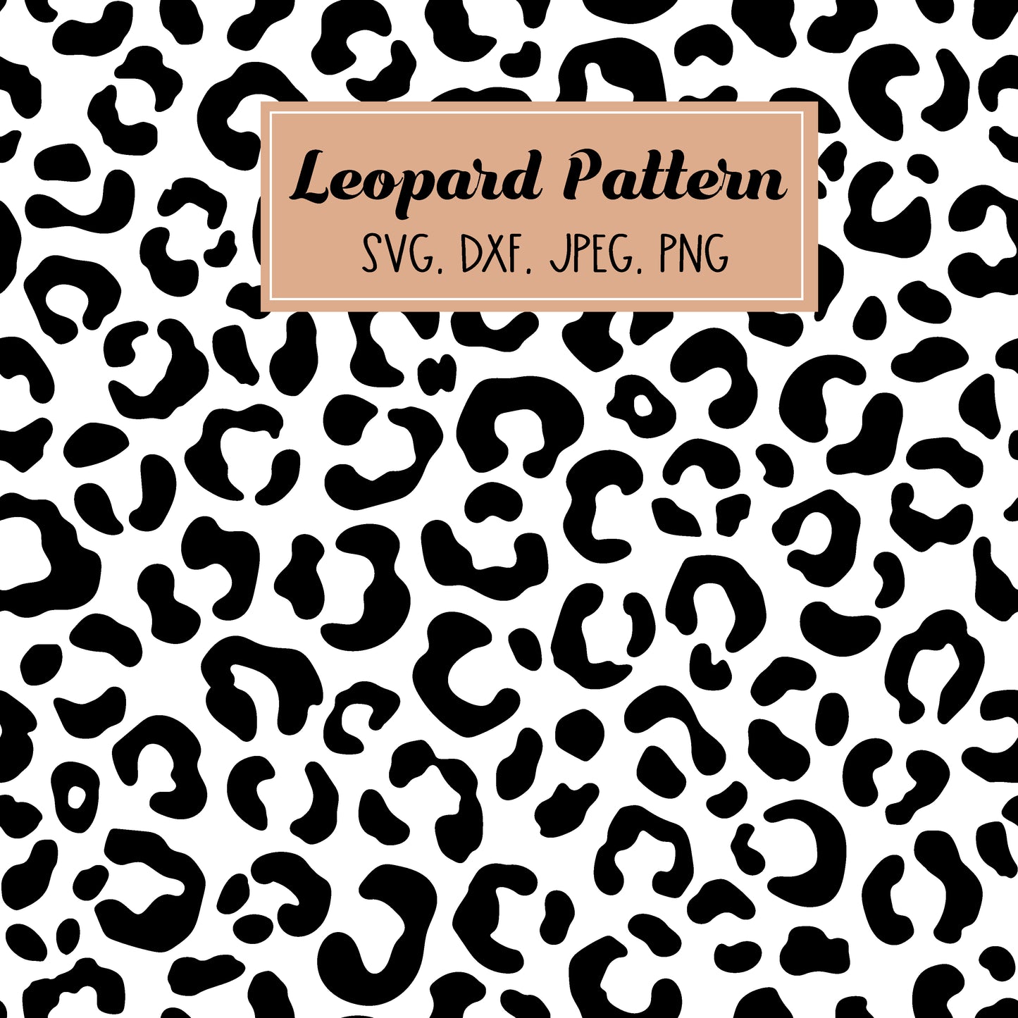 Leopard Print Svg, Leopard Vector, Seamless Leopard Pattern Png, Animal Print Dxf, Leopard seamless Pattern Cut files Digital Download