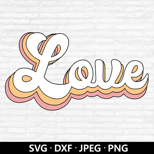 Love SVG, Valentine Clipart, Valentines Day Love Sign, Retro Valentines Png, Retro Font Vector, Valentines Cut files Digital Download