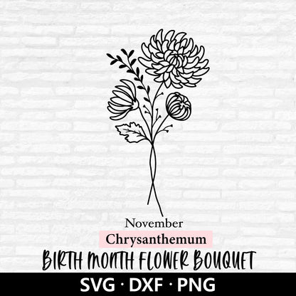 Birth Month Flower Bouquet SVG, Floral Vector, Birth Month November flower, Chrysanthemum PNG, Flower Bouquet Cut files Digital Download