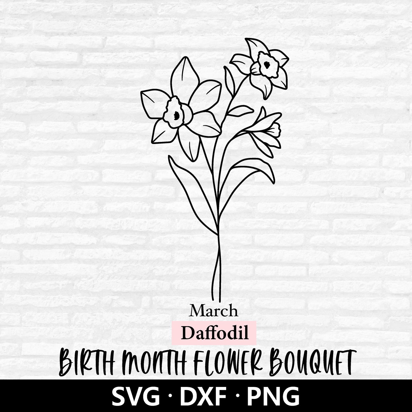 Birth Month Flower Bouquet SVG, Floral Vector, Birth Month Flower, March flower PNG, Daffodil Flower Bouquet Cut files Digital Download