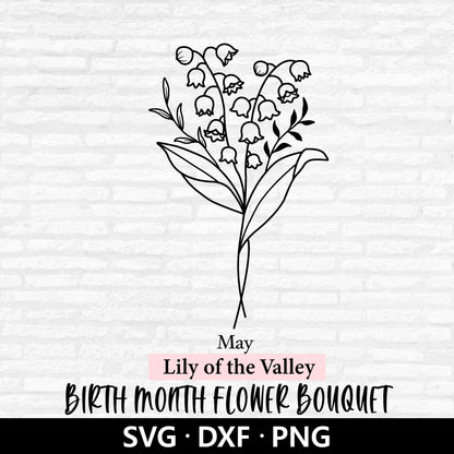 Birth Month Flower Bouquet Svg, Floral Vector, Birth Month Flower, May flower, Lily of the Valley, Flower Bouquet Cut files Digital Download