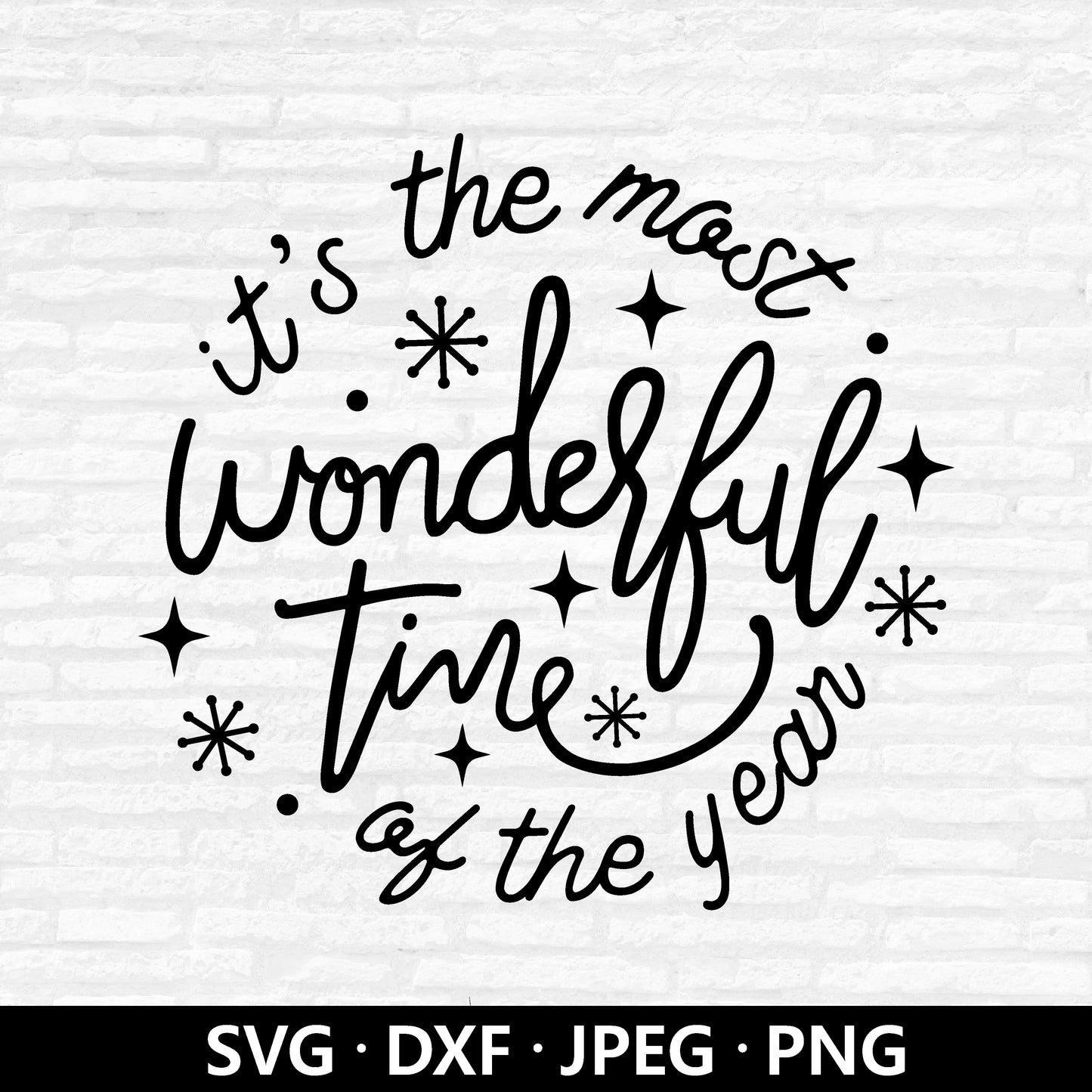 It's the most wonderful time of the year SVG, Christmas sign Vector, Hand Drawn letter PNG, Winter Snowflake Cut files Digital Download