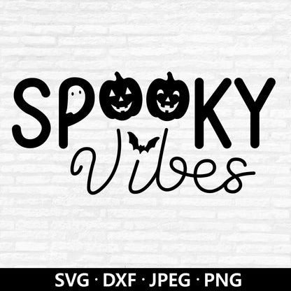 Spooky Vibes SVG, Halloween SVG for Shirt, Ghost Clipart, Pumpkin Face svg, Halloween Clipart, Spooky season Cut files Digital Download