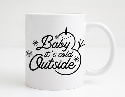 Baby its Cold outside SVG, Christmas Quotes, It's Cold Outside, SVG for Shirt, Christmas Saying, Winter Wall Deco Cut files Digital Download